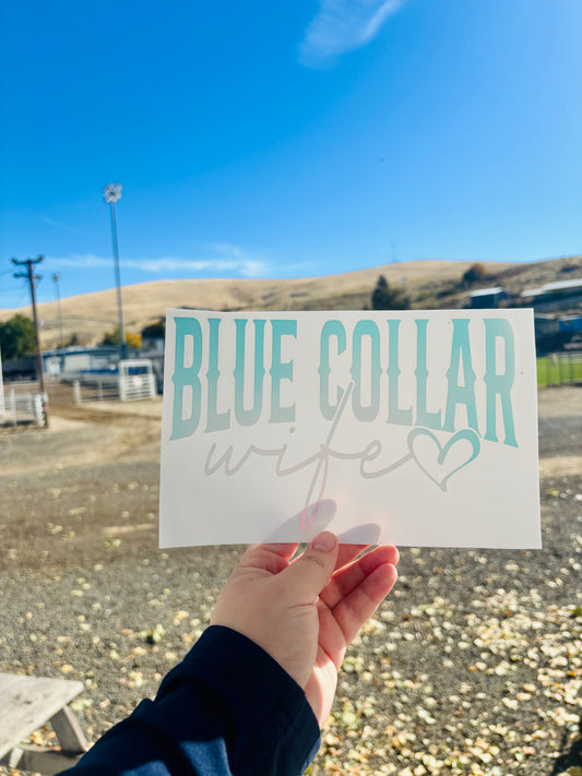 Blue Collar Wife Vinyl Decal