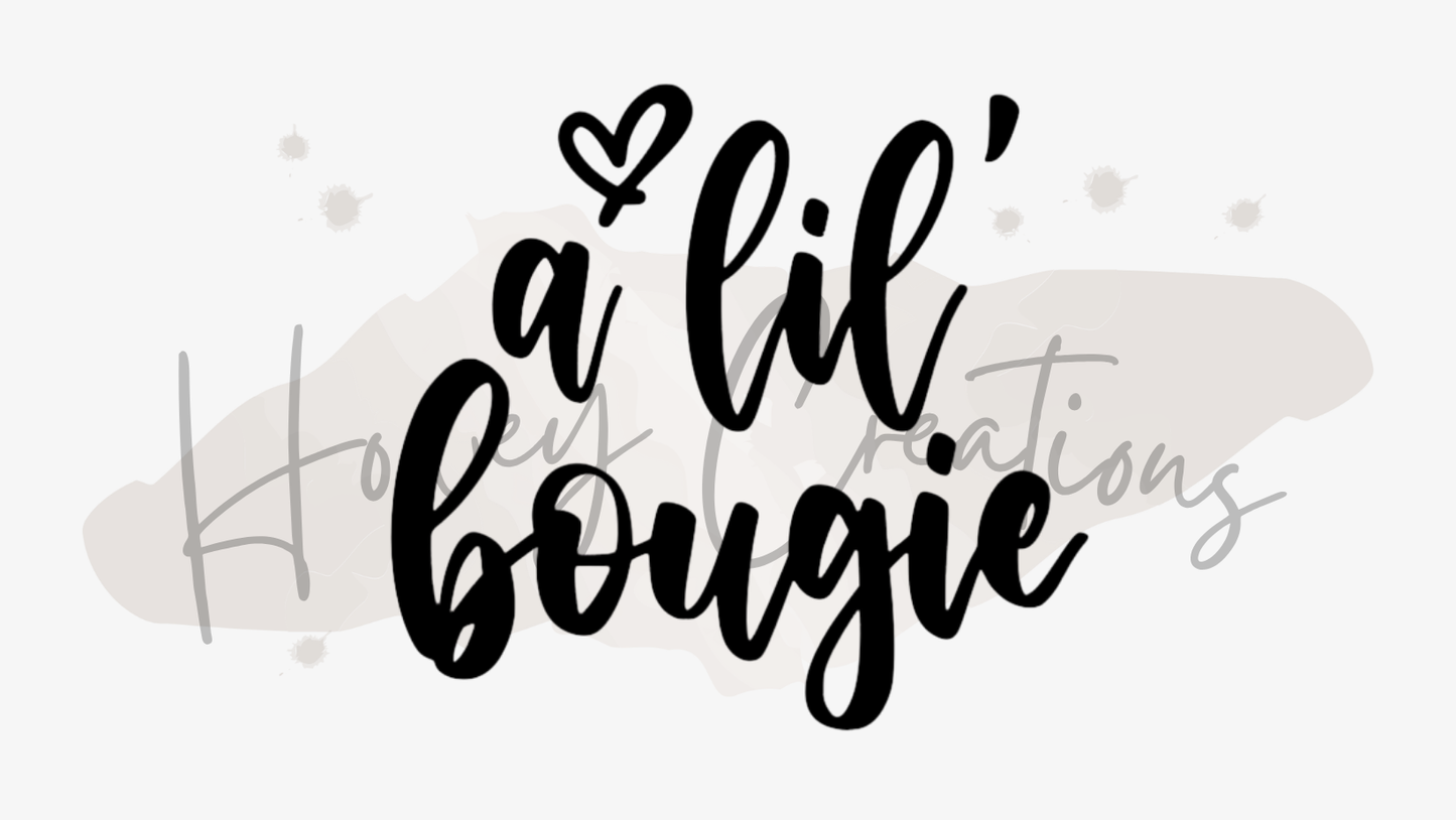 A Lil' Bougie Vinyl Decal