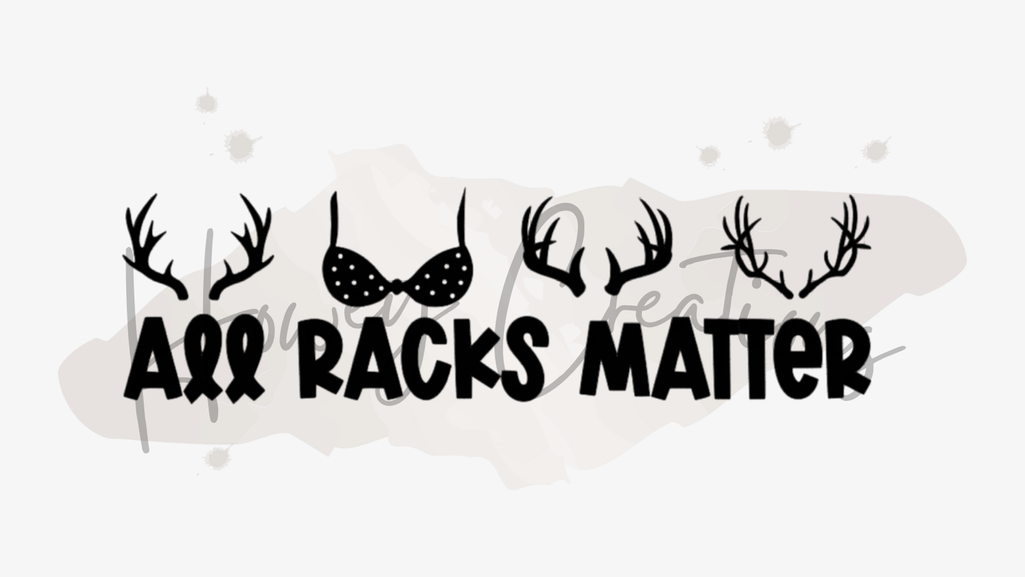 All Racks Matter Vinyl Decal
