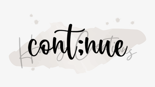 Continue Vinyl Decal