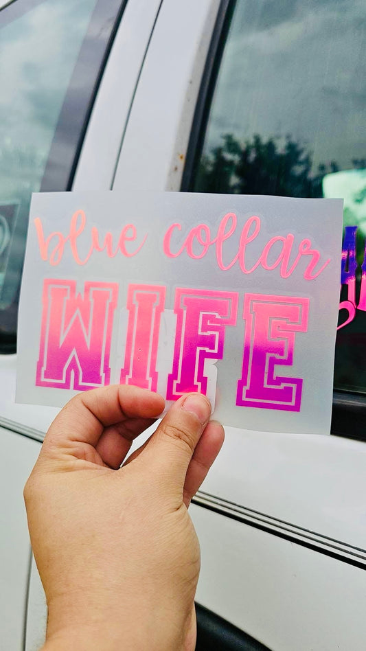 Blue Collar Wife Vinyl Decal