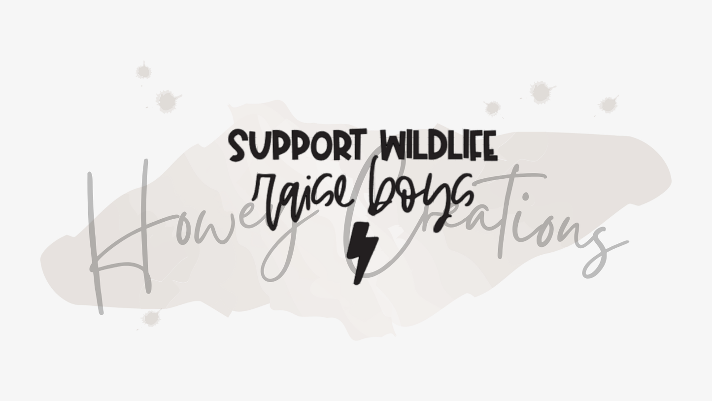Support Wildlife Raise Boys Vinyl Decal