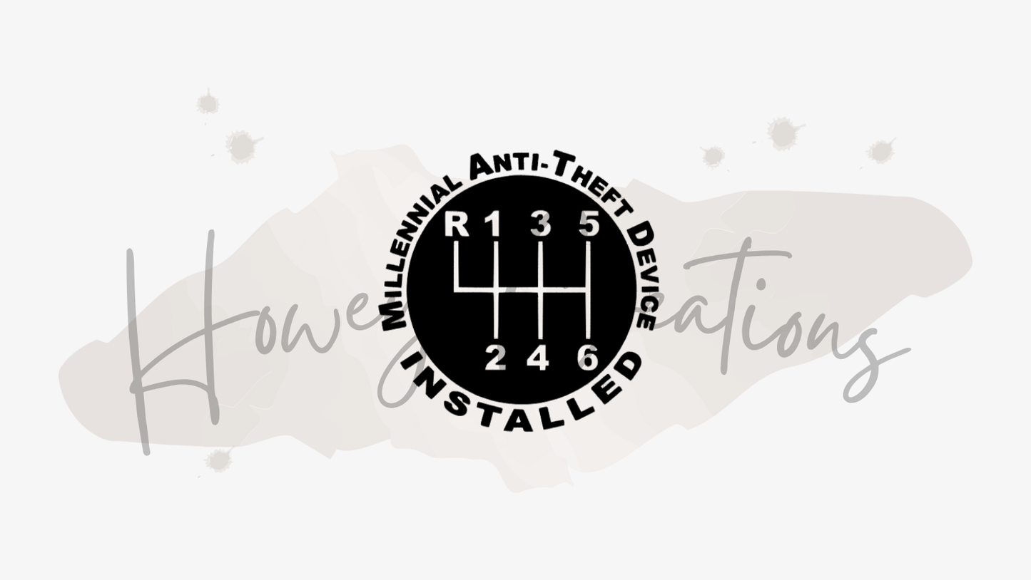Millennial Anti-Theft Device Installed Vinyl Decal