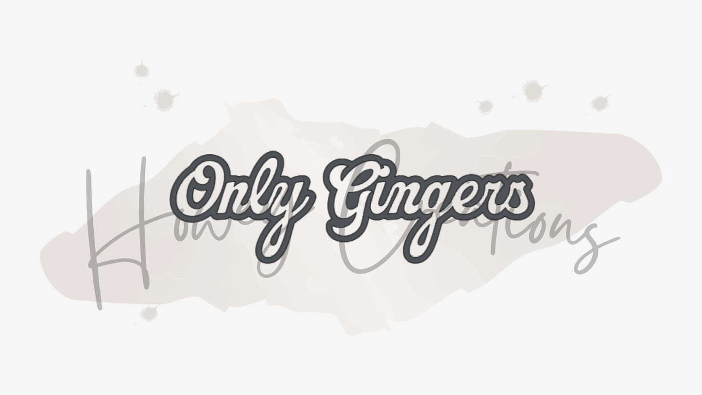 Only Gingers Vinyl Decal