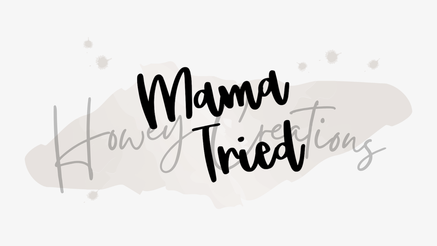 Mama Tried Vinyl Decal
