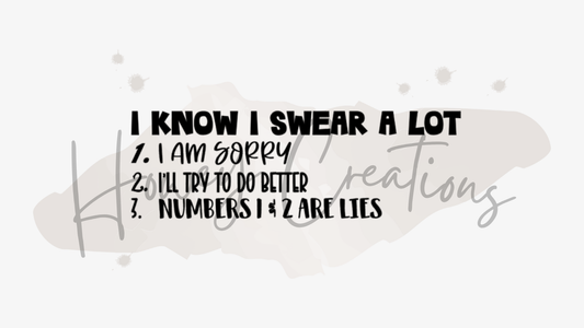 I Know I Swear A Lot Vinyl Decal
