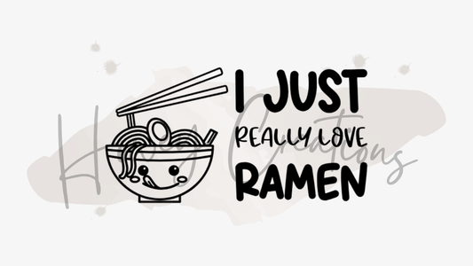I Just Really Love Ramen Vinyl Decal