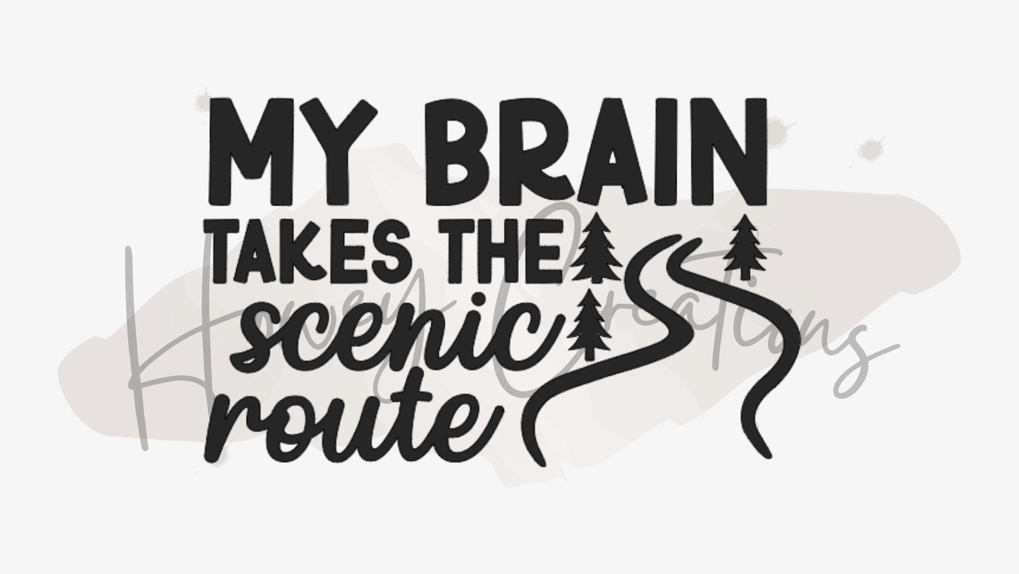 My Brain Takes The Scenic Route Vinyl Decal