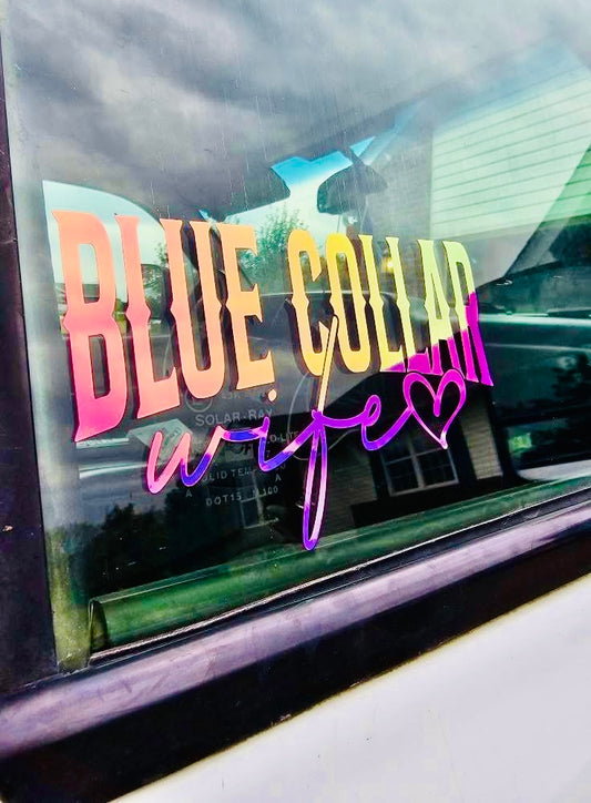Blue Collar Wife Vinyl Decal