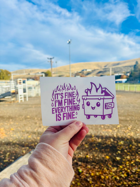 READY TO SHIP It’s Fine I’m Fine Everything Is Fine Vinyl Decal