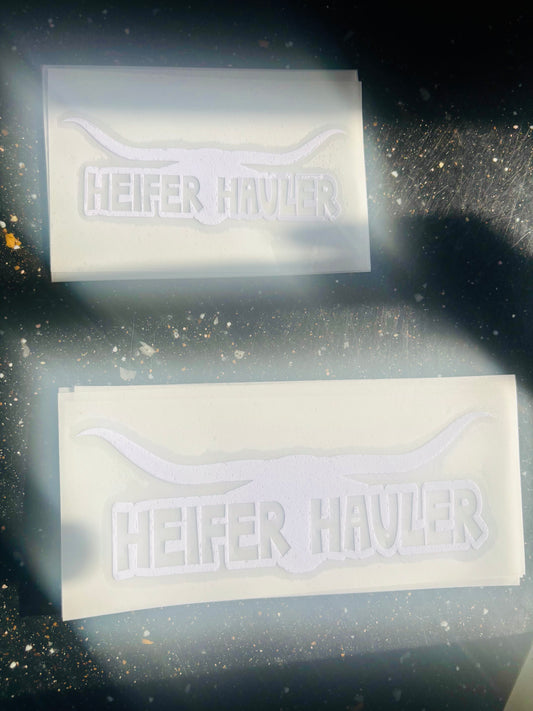 READY TO SHIP Heifer Hauler Vinyl Decal