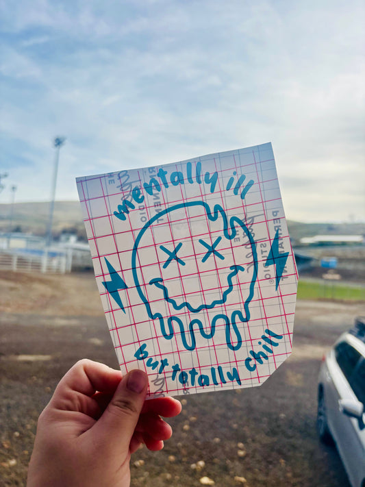 READY TO SHIP Mentally Ill Vinyl Decal